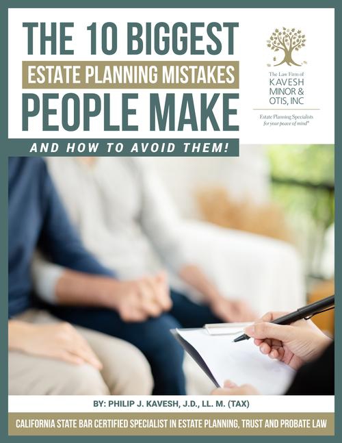 The 10 Biggest Estate Planning Mistakes People Make